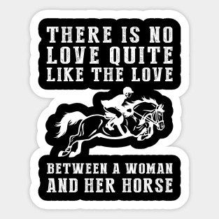 Equestrian Euphoria: Celebrate the Unbreakable Bond Between a Woman and Her Horse! Sticker